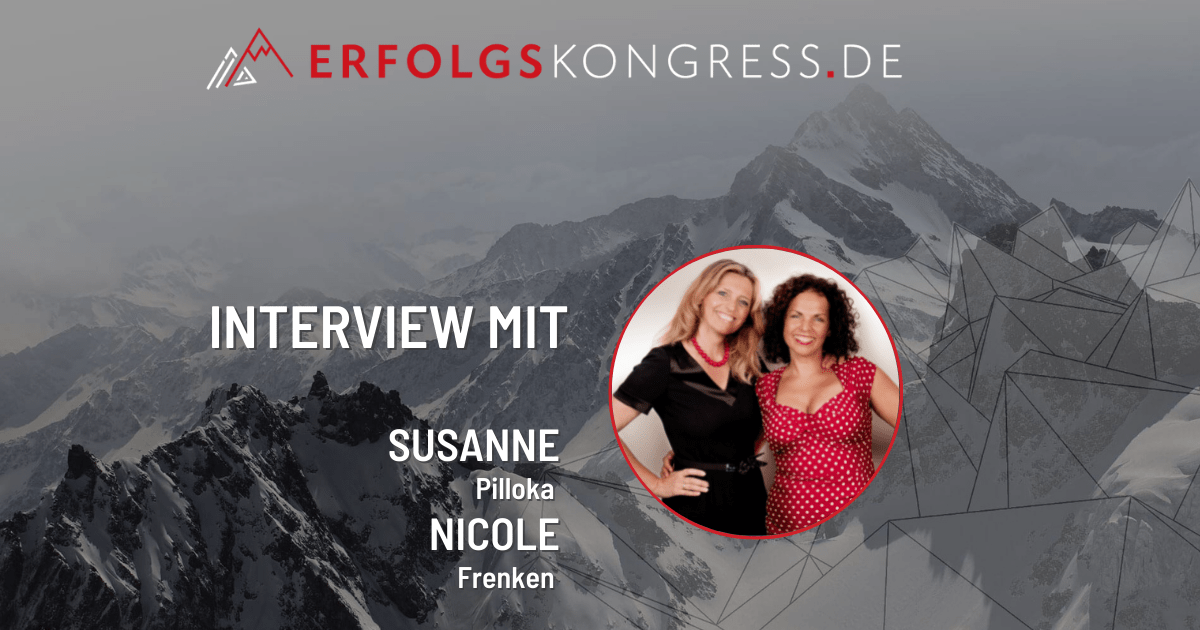 Susanne Pillokat und Nicole Frenken im Erfolgskongress-Interview