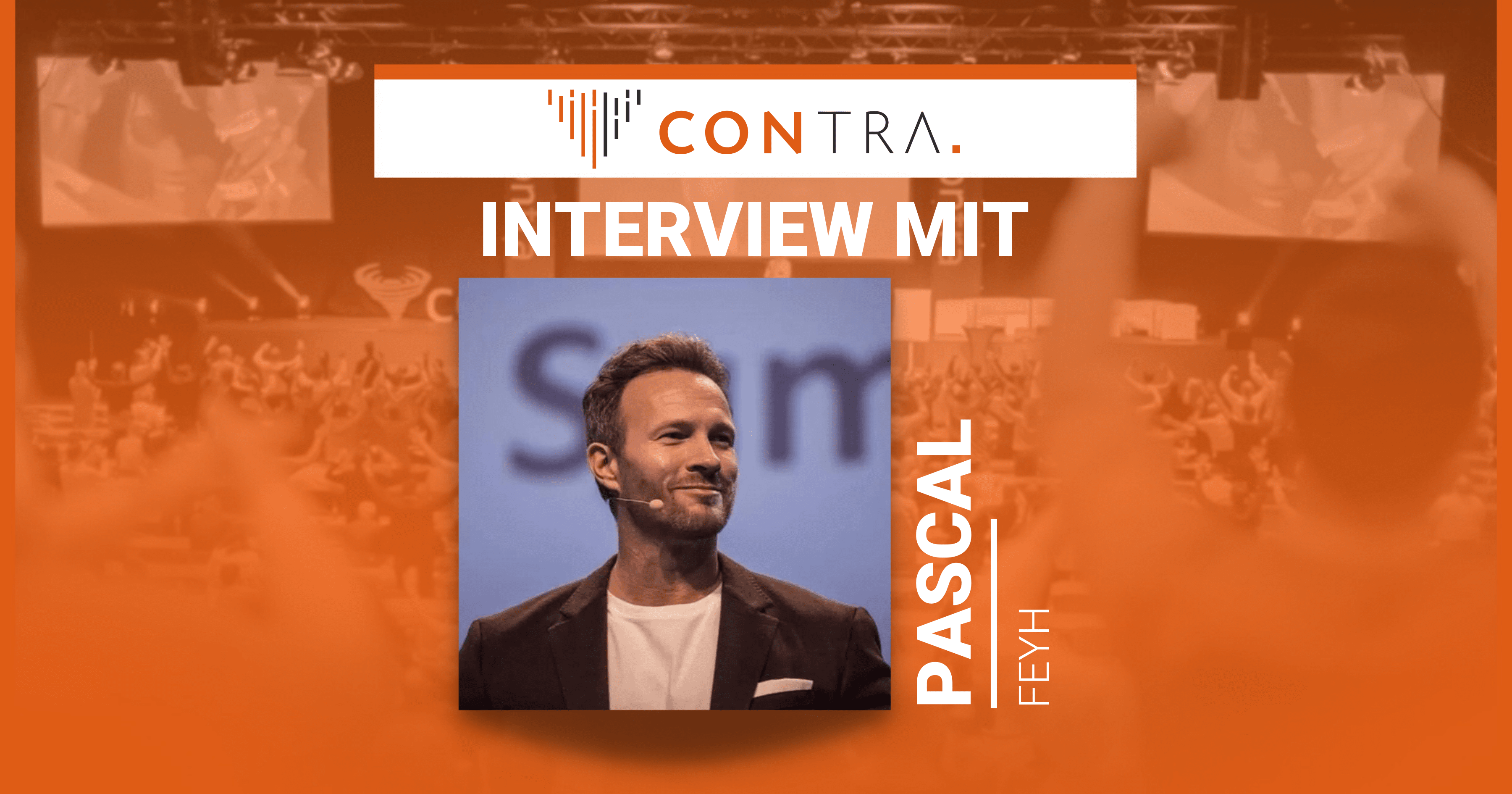 Interview mit Pascal Feyh als Speaker auf der Contra 2022