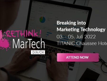 Ber Rethink! MarTech Summit im Juli 2022 werden Marketing-Technologien neu gedacht. Hier erfährst du mehr über die Highlights und Speaker!