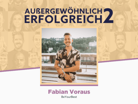 Außergewoehnlich Erfolgreich_Fabian Voraus