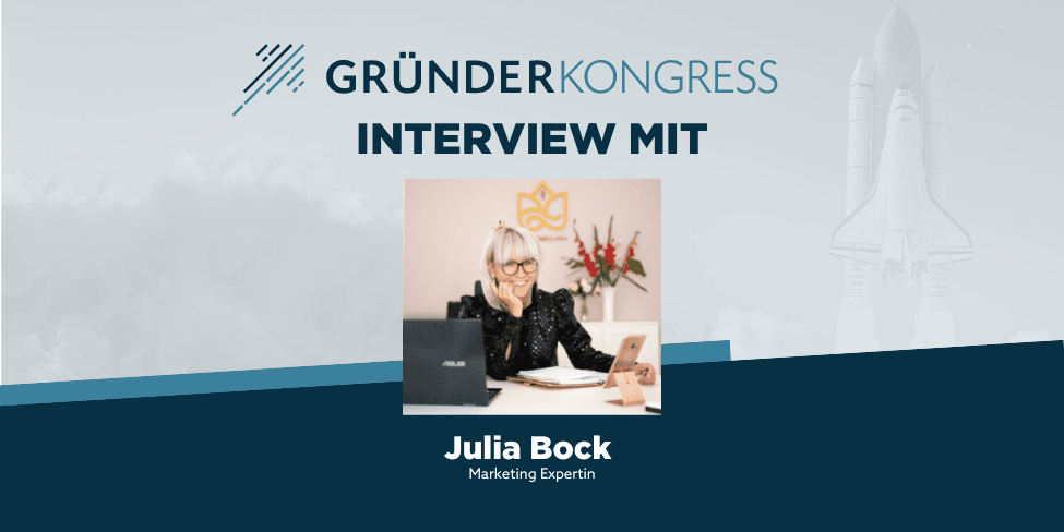 Wir haben im Gründerkongress-Interview mit Julia Bock über Gründung und Marketing gesprochen. Erfahre mehr!