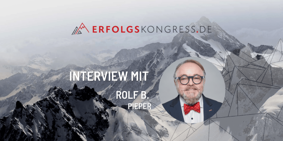 Erfolgskongress Interview Rolf B. Pieper