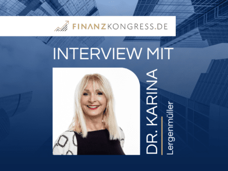Dr. Karina Lergenmüller Finanzkongress Interview