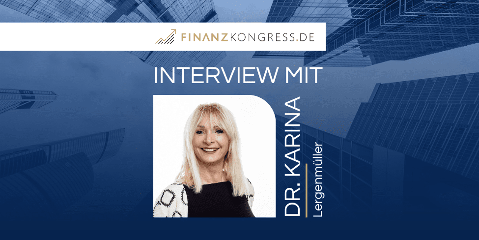 Dr. Karina Lergenmüller Finanzkongress Interview